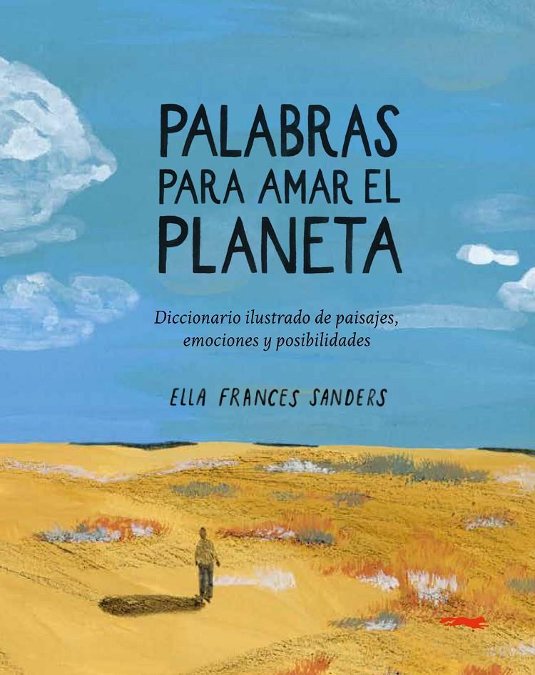 Palabras para amar el planeta | 9791399130027 | Ella Frances Sanders