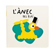 L'ànec del pipí | 9788498254808 | Ganges, Montse