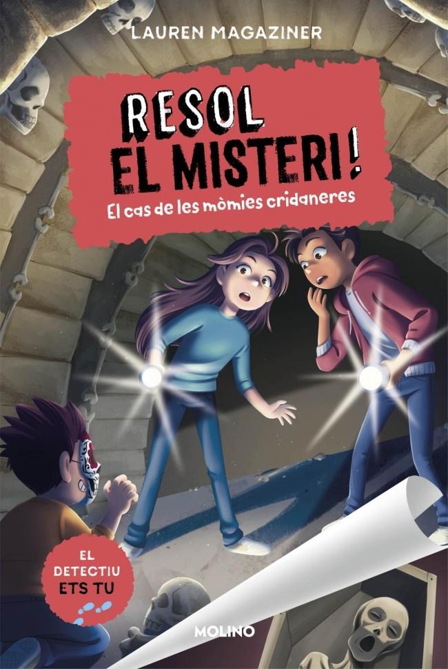 Resol el misteri! 10 - El cas de les mòmies cridaneres | 9788427256255 | Magaziner, Lauren