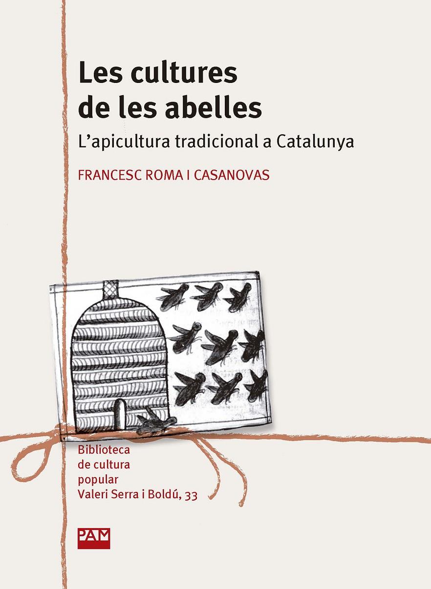 Les cultures de les abelles | 9788491912651 | Roma i Casanovas, Francesc