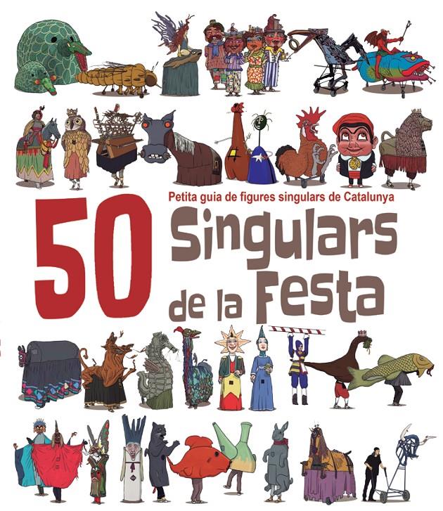 50 Singulars de la Festa | 9788492745449 | Massana i Soler, Heribert