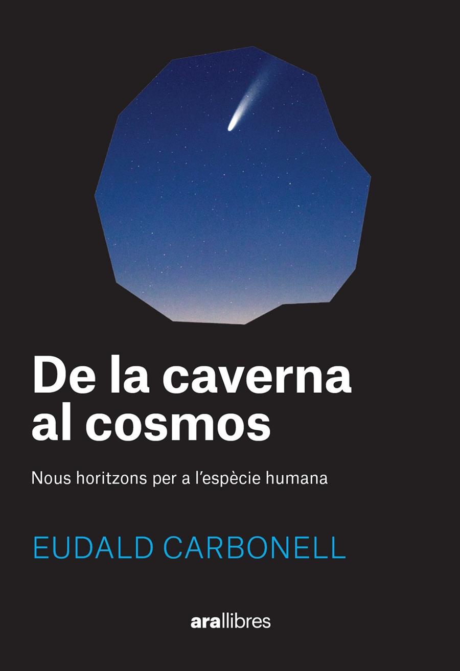 De la caverna al cosmos | 9788411730969 | Carbonell i Roura, Eudald