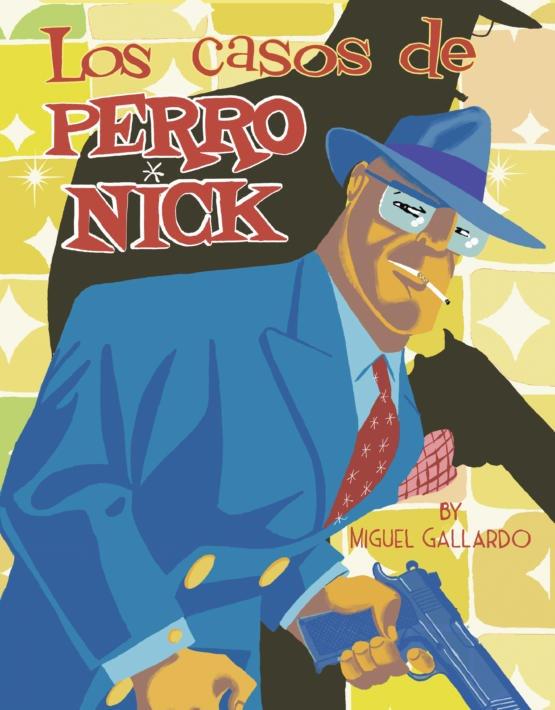 CASOS DE PERRO NICK LOS | 9788417442705 | GALLARDO MIGUEL