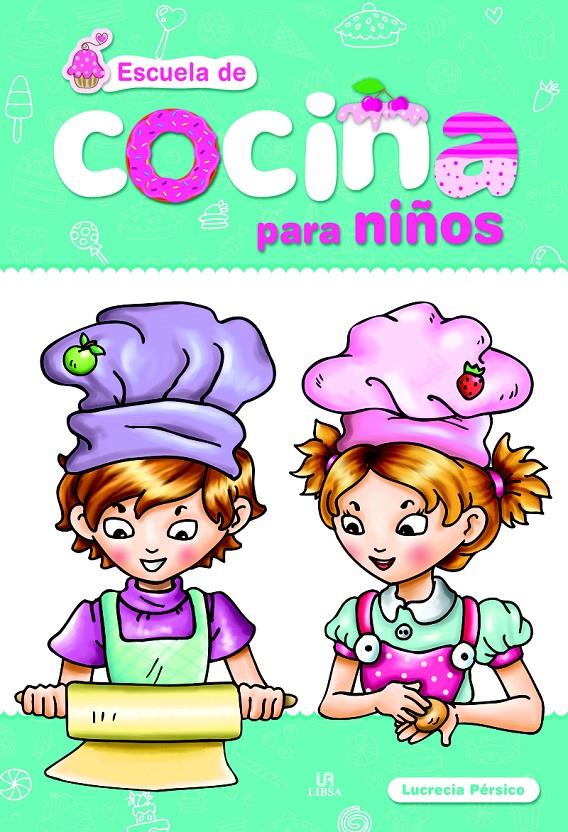 Cocina para Niños | 9788466231497 | Lucrecia Pérsico