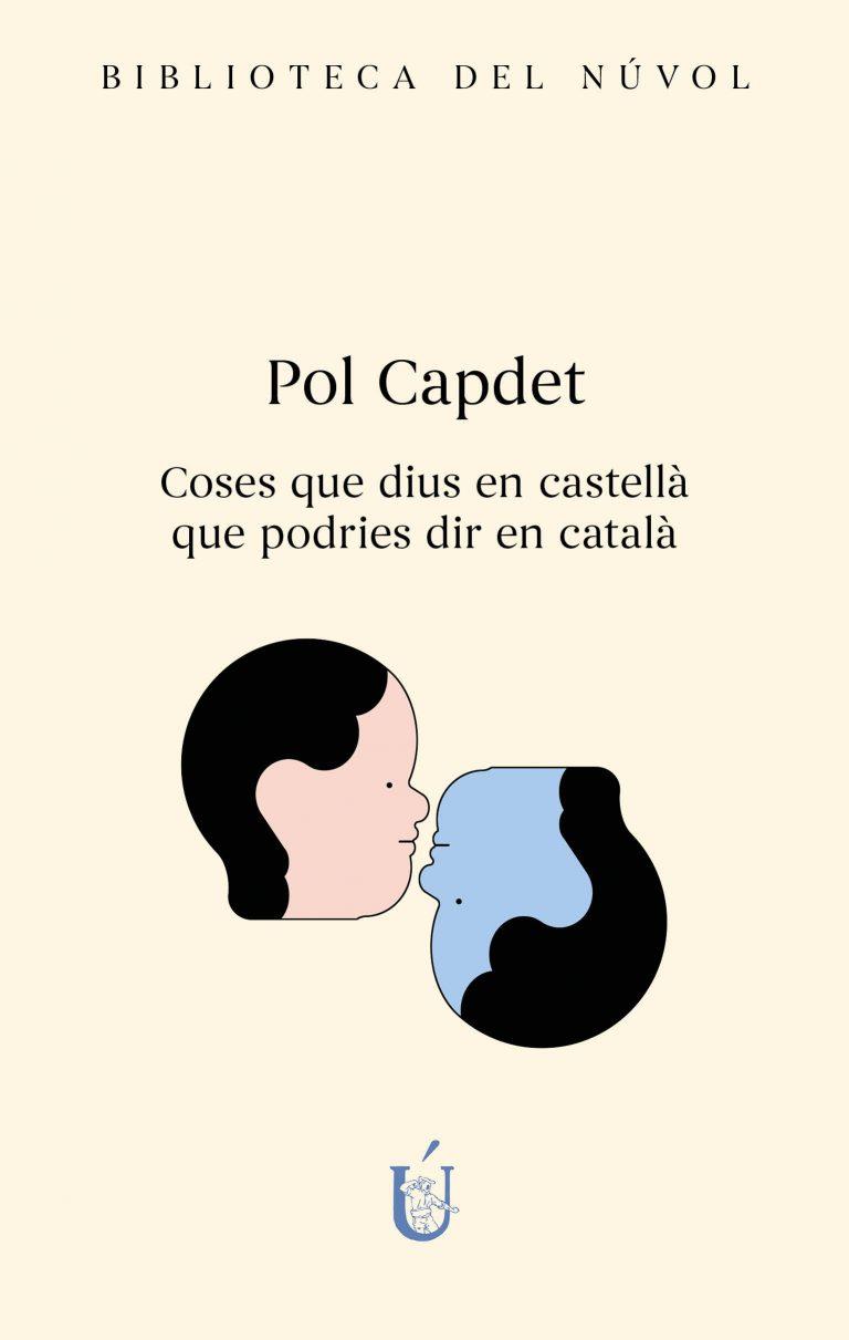 Coses que dius en castellà que podries dir en català | 9788417455453 | Capdet López, Pol