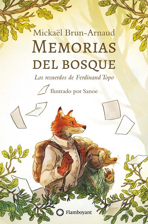 Memorias del bosque - Los recuerdos de Ferdinand Topo | 9788410090361 | Brun-Arnaud, Mickaël/de los Santos Domingo, Diego