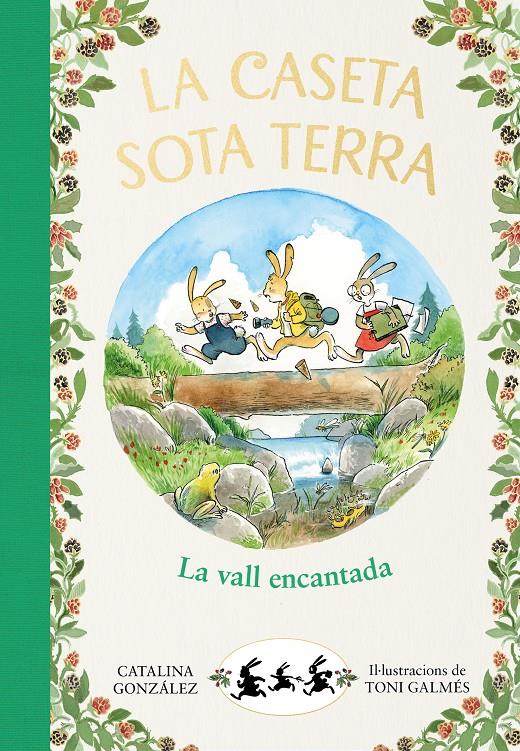 La vall encantada (La caseta sota terra 3) | 9788417921064 | Gónzalez Vilar, Catalina