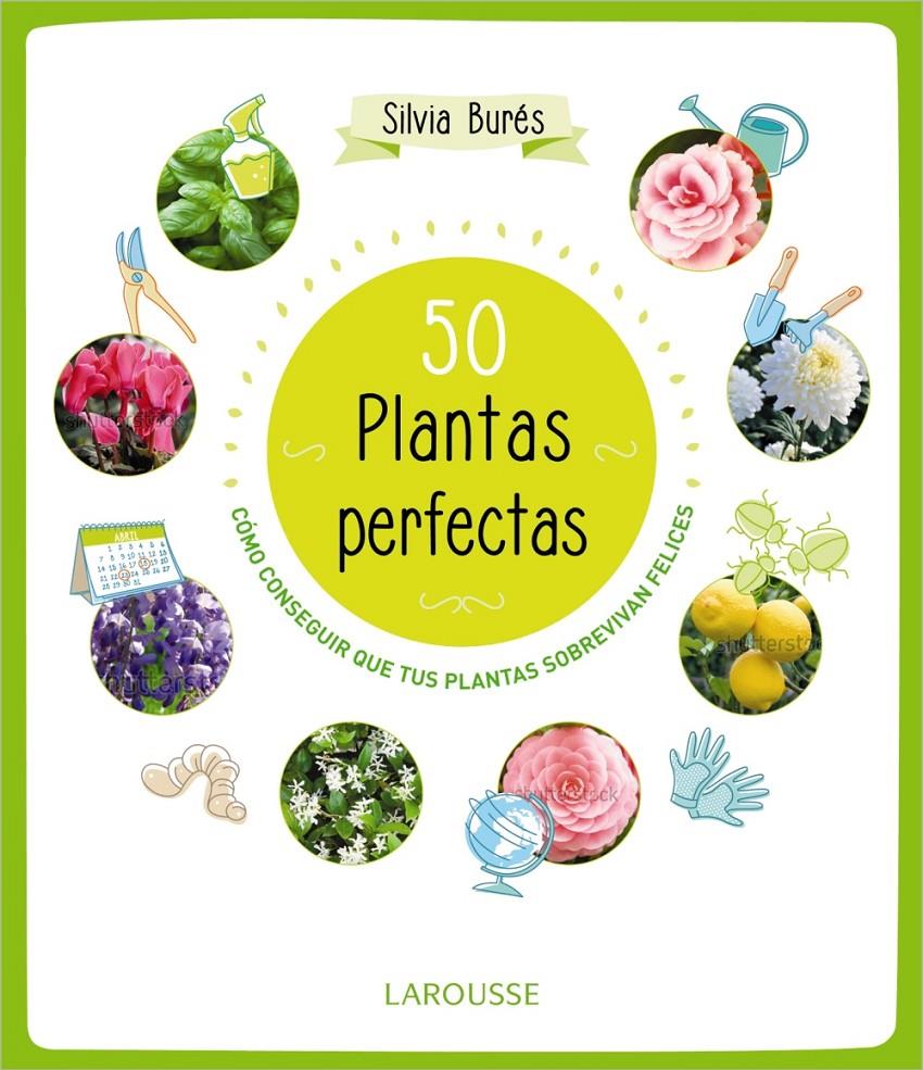 50 Plantas perfectas | 9788415785897 | Burés, Silvia