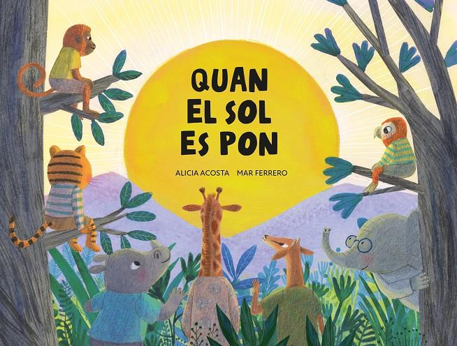 Quan el sol es pon | 9788419607782 | Acosta, Alicia