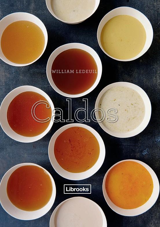 Caldos | 9788494509537 | Ledeuil, William