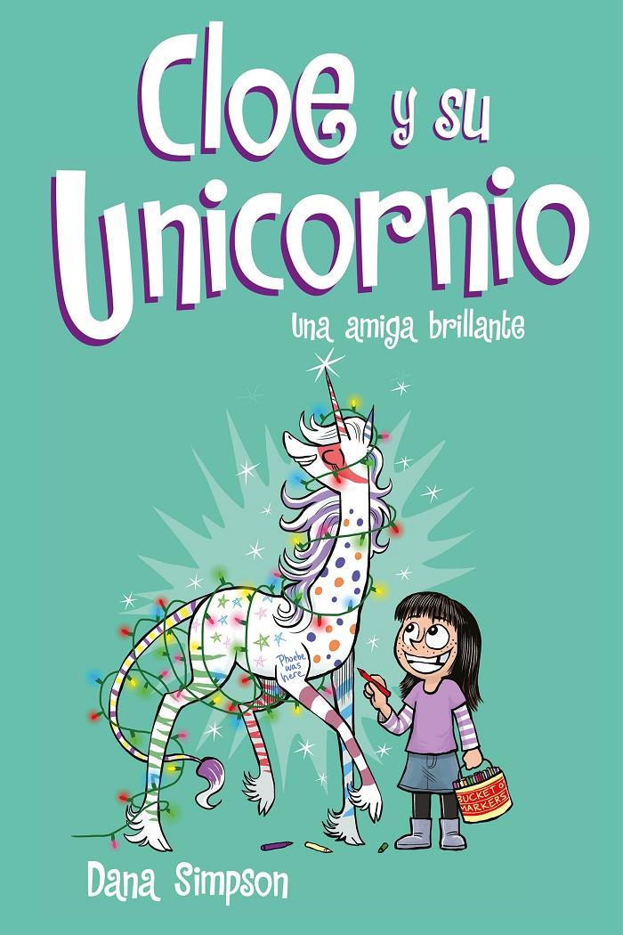 Una amiga brillante (Cloe y su Unicornio 4) | 9788417424633 | Simpson, Dana