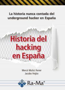 Historia del hacking en España | 9788499649863 | Molist Ferrer Mer