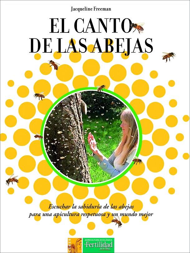 El canto de las abejas | 9788494826740 | Freeman, Jacqueline