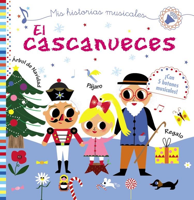 Mis historias musicales. El cascanueces | 9788469625422 | Desfour, Aurélie