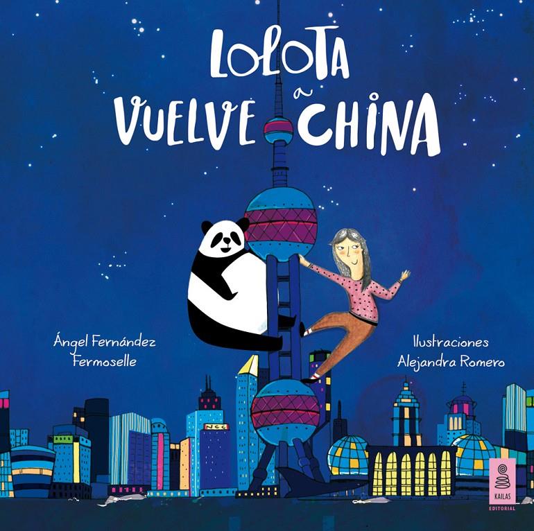 Lolota vuelve a china | 9788416023394 | Ángel Fernandez Fermoselle