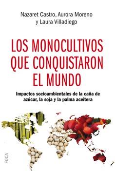 Los monocultivos que conquistaron el mundo | 9788416842438 | Varios autores