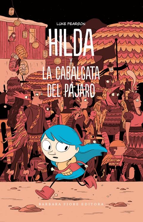 Hilda (3) y la cabalgata del pájaro | 9788415208532 | Luke Pearson