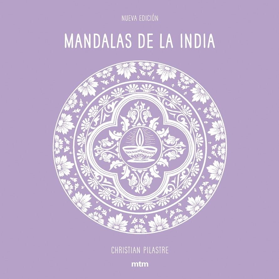 MANDALAS DE LA INDIA | 9788416497942 | Christian Pilastre