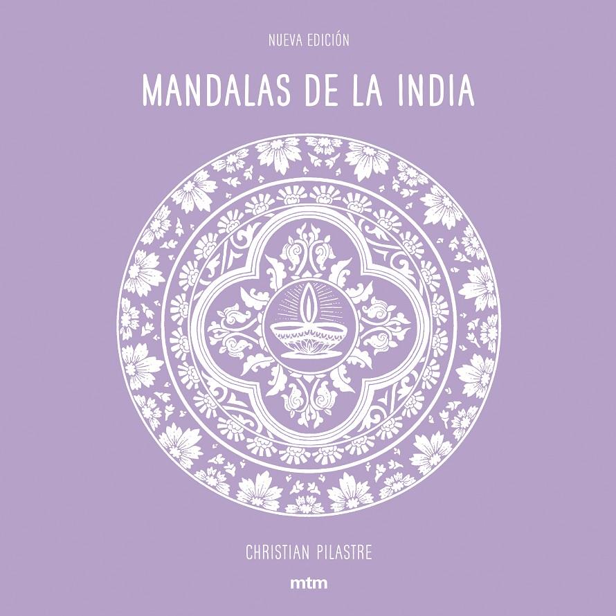 MANDALAS DE LA INDIA | 9788416497942 | Christian Pilastre