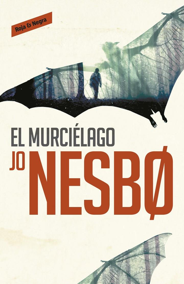 MURCIELAGO, EL | 9788416195008 | Jo Nesbo