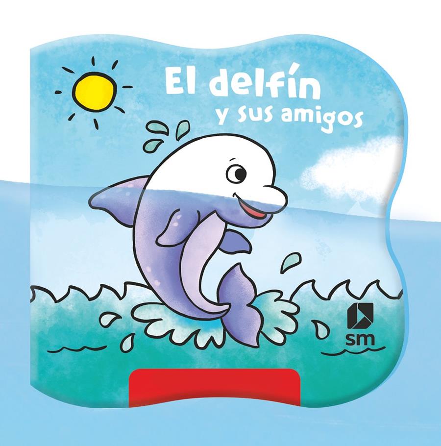 EL DELFÍN Y SUS AMIGOS | 9788413188560 | Robjohns, Laura-Anne
