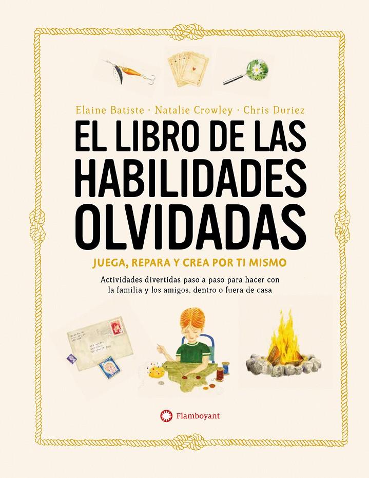 El libro de las habilidades olvidadas | 9788419401090 | Crowley, Natalie/Batiste, Elaine