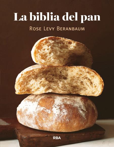 La biblia del pan | 9788490066362 | LEVY BERANBAUM, ROSE