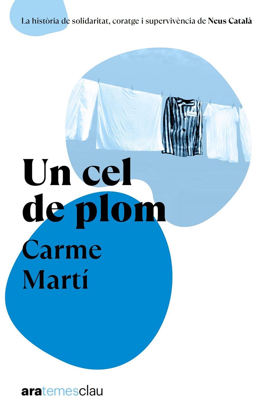 Un cel de plom - Ara Temes Clau | 9788411731522 | Martí Cantí, Carme