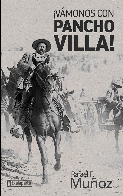 ¡Vámonos con Pancho Villa! | 9788417065591 | F. Muñoz, Rafael