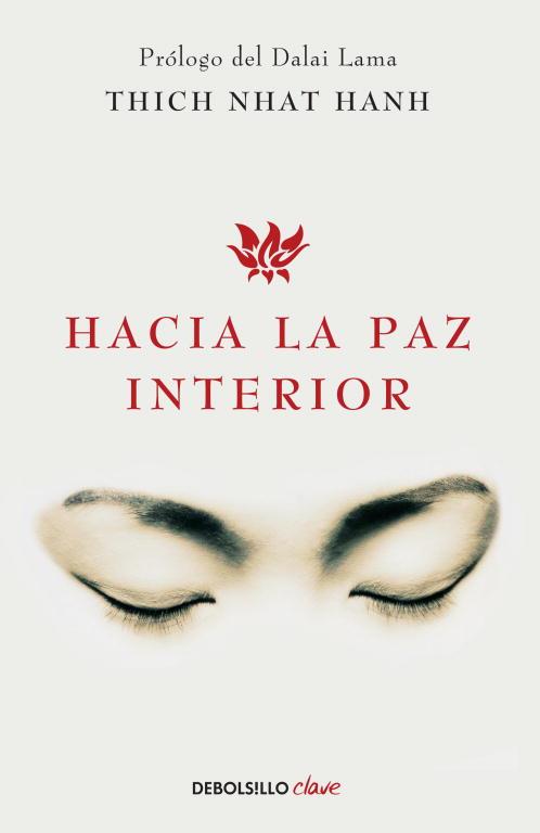 Hacia la paz interior | 9788499086422 | NHAT HANH,THICH