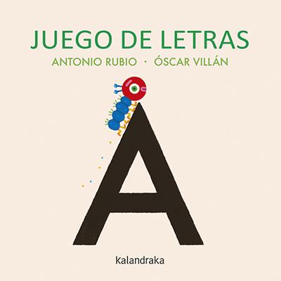 Juego de letras | 9788484644712 | Rubio Herrero, Antonio