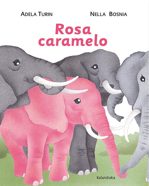 Rosa caramelo | 9788484647980 | Adela Turin /Nella Bosnia