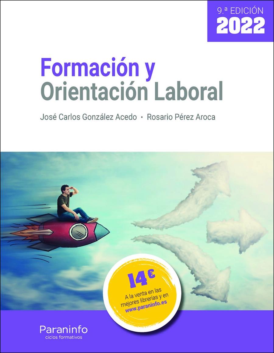 Formación y orientación laboral 9.ª edición 2022 | 9788413679143 | PÉREZ AROCA, ROSARIO/GONZÁLEZ ACEDO, JOSÉ CARLOS