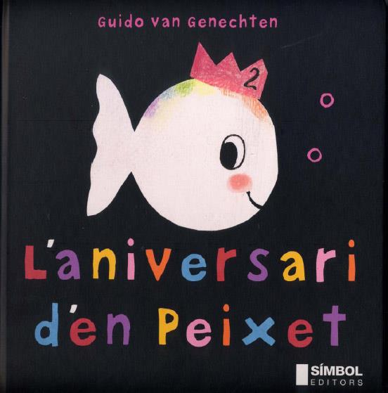 L'aniversari d'en Peixet | 9788495987280 | van Genechten, Guido