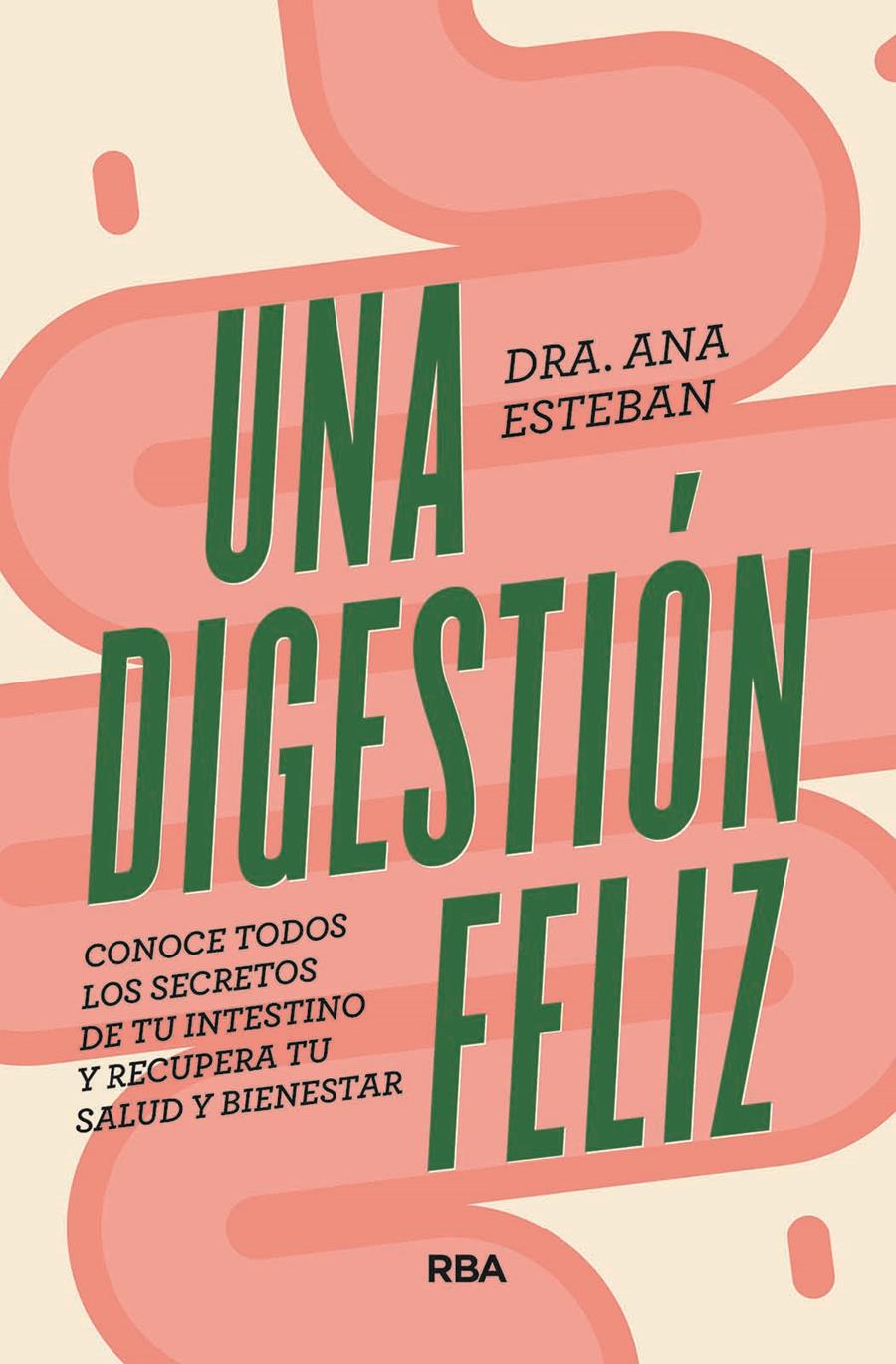 Una digestión feliz | 9788491181095 | Esteban, Ana