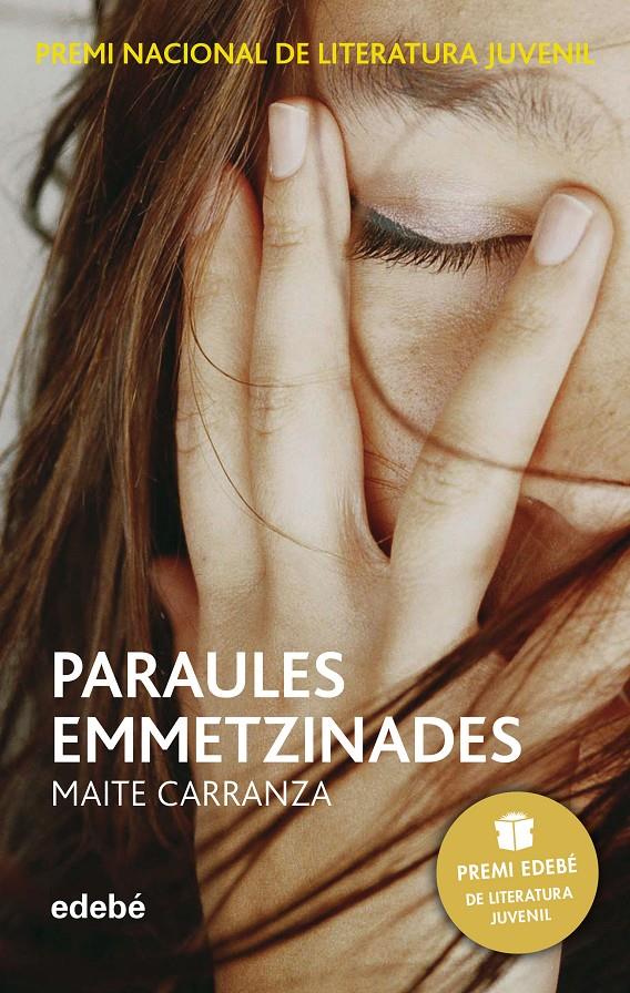 PARAULES EMMETZINADES (PREMI EDEBÉ DE LIT. JUVENIL) | 9788423696536 | Carranza Gil Dolz del Castellar, Maite