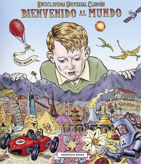 Bienvenido al mundo. Enciclopedia Universal Clismón | 9788439720720 | Miguel Brieva