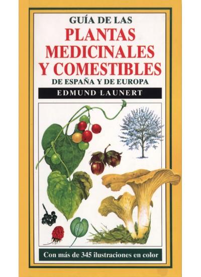 GUIA PLANTAS MEDICINALES Y COMESTIBLES | 9788428206907 | LAUNERT