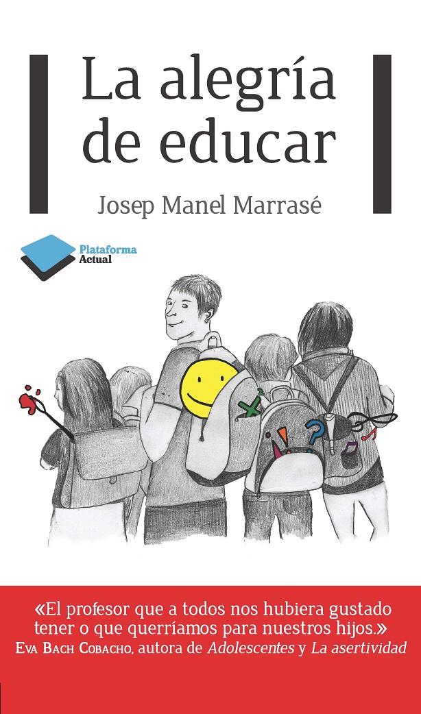 La alegría de educar | 9788415750284 | Marrasé, Josep Manel