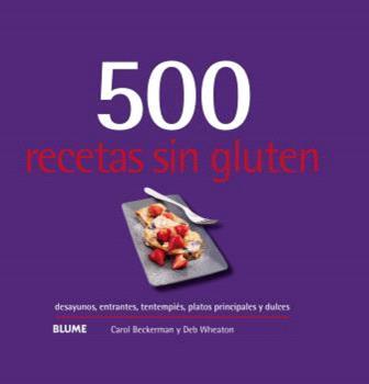 500 recetas sin gluten | 9788410048751 | Beckerman, Carol