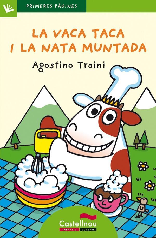 La vaca taca i la nata muntada | 9788489625556 | Traini, Agostino