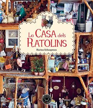 La casa dels ratolins | 9788416290352 | SCHAAPMAN, KARINA 