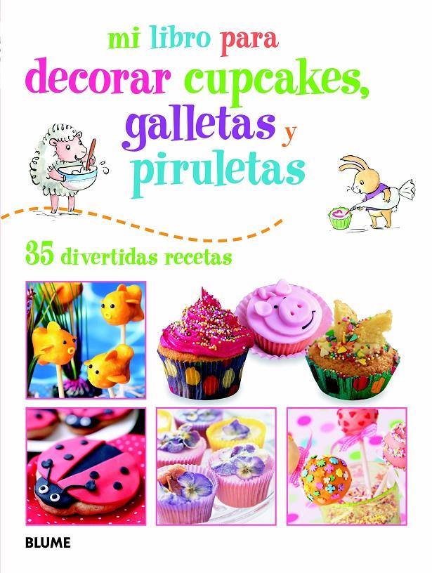 Mi libro para decorar cupcakes, galletas y piruletas | 9788415317388 | Akass, Susan