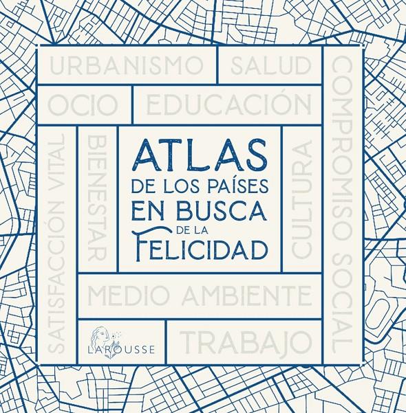 Atlas de los países en busca de la felicidad | 9788418473784 | Tort Donada, Joan