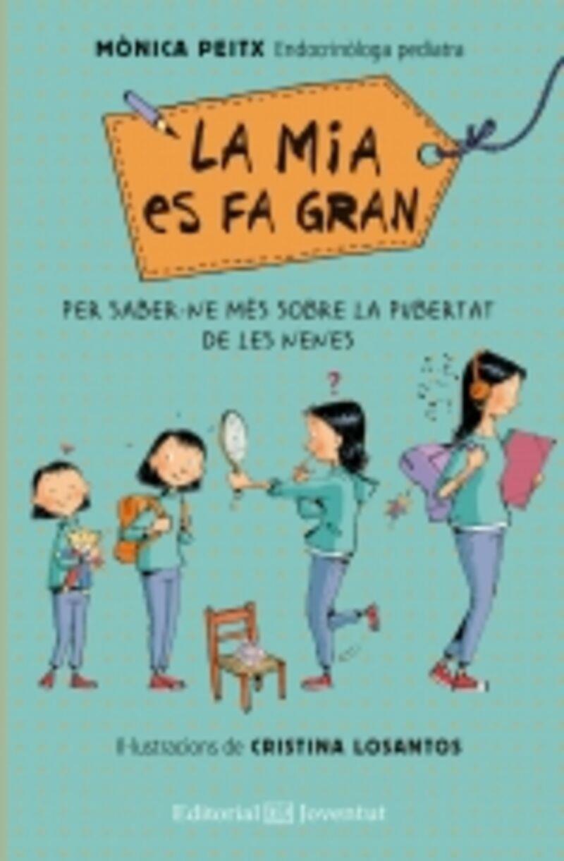 La Mia es fa gran (nova edició ampliada) | 9788426147905 | Peitx i Triay, Mònica