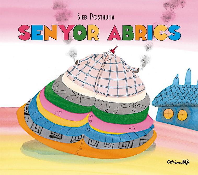 Senyor abrics | 9788484706632 | POSTHUMA, SIEB