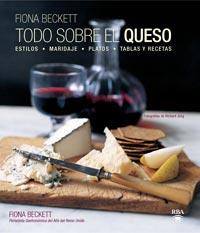 Todo sobre el queso | 9788492981175 | BECKETT , FIONA