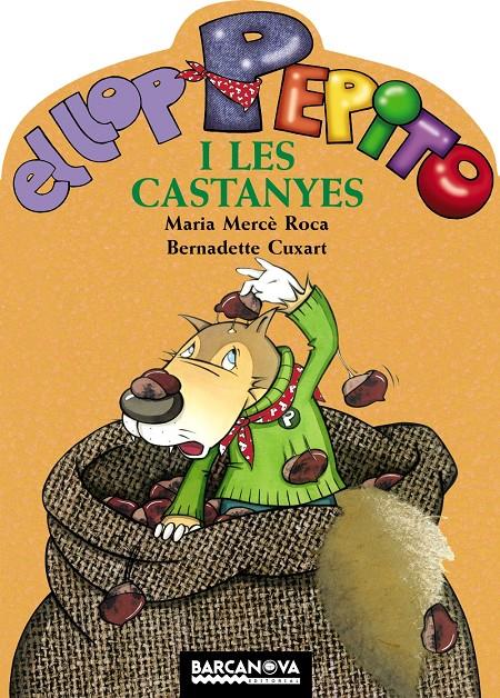 El llop pepito i les castanyes | 9788448919542 | Roca, Maria Mercè