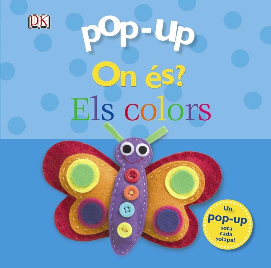 Pop-up On és? Els colors | 9788499065755 | Sirett, Dawn