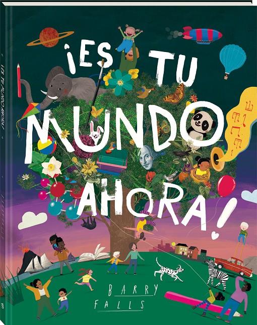 ¡Es tu mundo ahora! | 9788418762857 | Falls, Barry